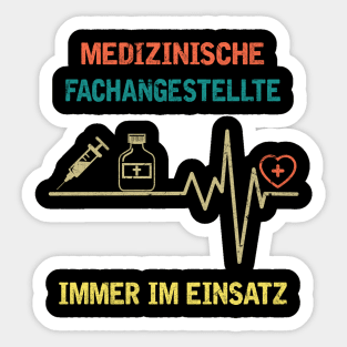 MEDIZINISCHE FACHANGESTELLTE IMMER IM EINSATZ Sticker